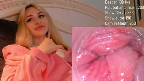 Media: Video of a blonde woman in a pink robe, smiling, with a close-up of her vaginal canal, text overlaying details about her sexual acts.