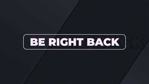 Video of a dark, textured background with a white rectangular sign centered, displaying the bold, uppercase text \"BE RIGHT BACK\" in white letters.